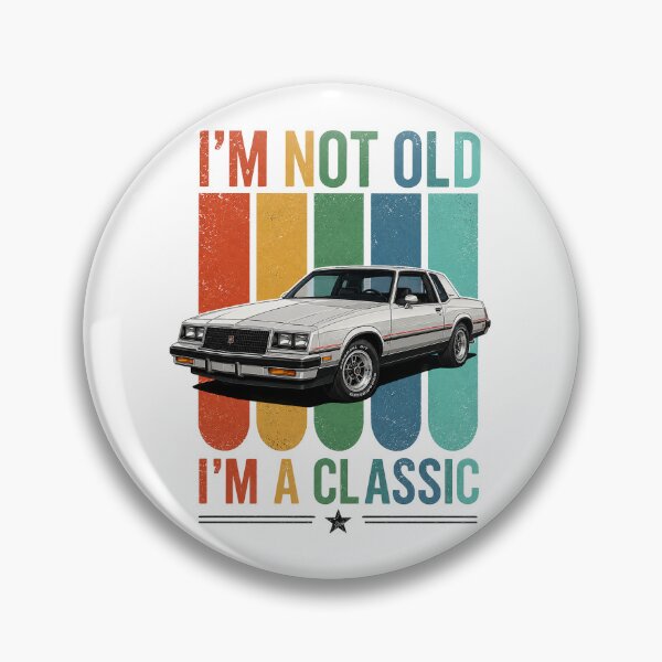 Item preview, I'm Not Old I'm A Classic Funny Car Graphic designed and sold by QuiteOrbit.