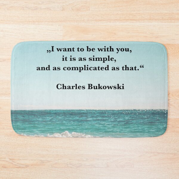 Item preview, Bukowski quote: Simple and Complicated. Sea, beach. designed and sold by Mauswohn.