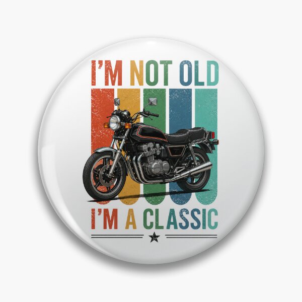 Item preview, I'm Not Old I'm A Classic Funny Motobike Graphic designed and sold by QuiteOrbit.