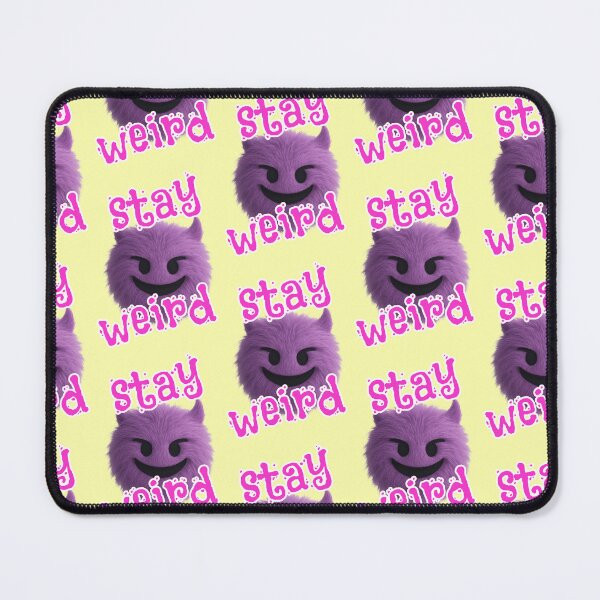 Item preview, Stay Weird Purple Fluffy Monster Saying Pink designed and sold by Mauswohn.