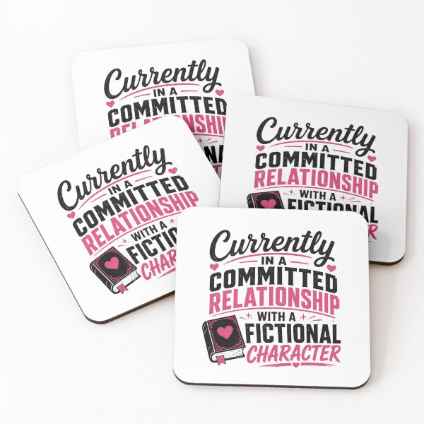 Item preview, Currently in a committed relationship with a fictional character  designed and sold by Comfy Creations.