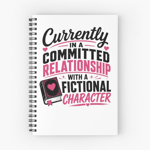 Item preview, Currently in a committed relationship with a fictional character  designed and sold by Comfy Creations.