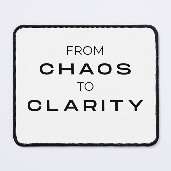 Item preview, From Chaos to Clarity – Minimal Motivational Quote Shirt & Mug designed and sold by BrewtifulMugs.