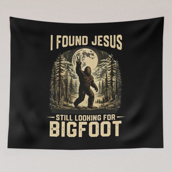Item preview, I Found Jesus Still Looking For Bigfoot Meme designed and sold by nosu-art-pod.