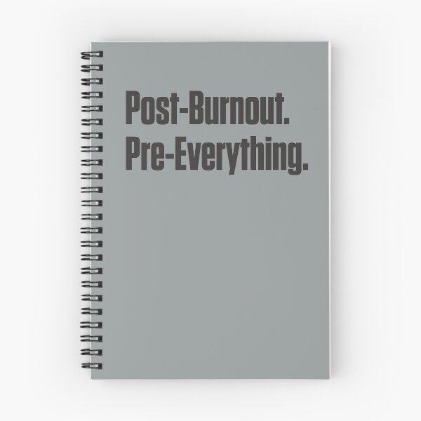 Item preview, Post-Burnout Pre-Everything Neurodivergent Autistic Burnout Recovery designed and sold by Notty DOT.