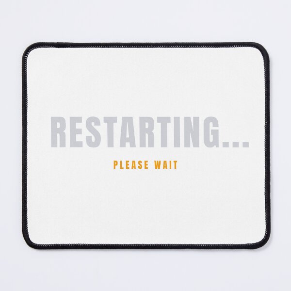 Item preview, RESTARTING... PLEASE WAIT | Funny Mental Reset Design designed and sold by HeartAndArtShop.