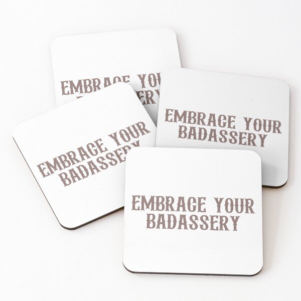 Item preview, Embrace Your Badassery designed and sold by hazywares.