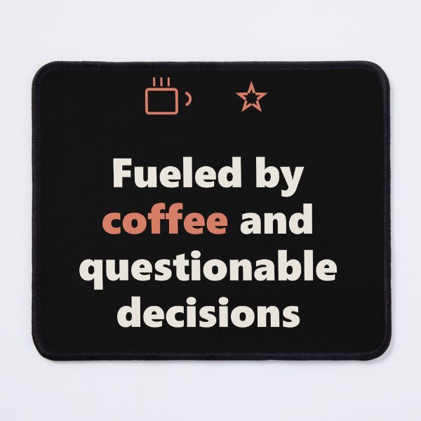 Item preview, Funny Coffee Shirt - Questionable Decisions - Gift designed and sold by Harlo.co.