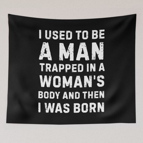Item preview, Funny Man Trapped in Woman's Body meme gift designed and sold by Amzkao.