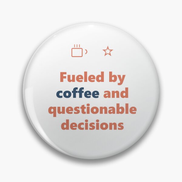 Item preview, Funny Coffee Shirt - Questionable Decisions - Gift designed and sold by Harlo.co.