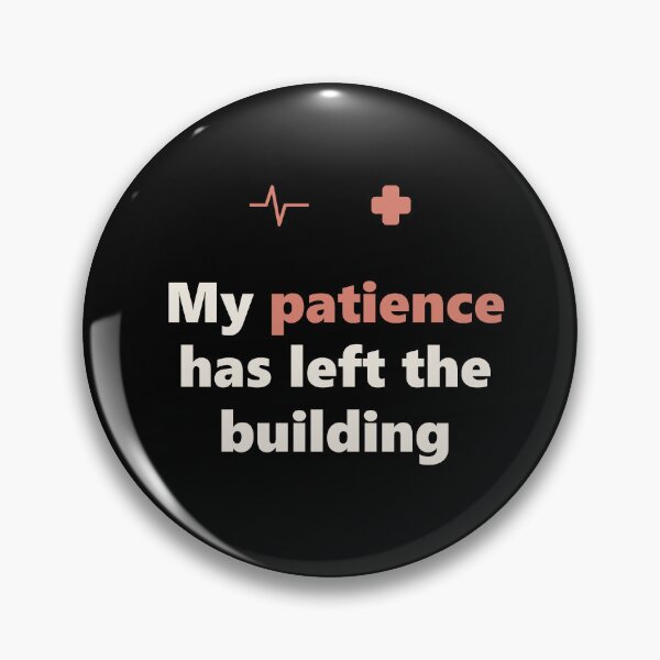 Item preview, Funny Nurse Shirt - Patience Left Building - RN Gift designed and sold by Harlo.co.
