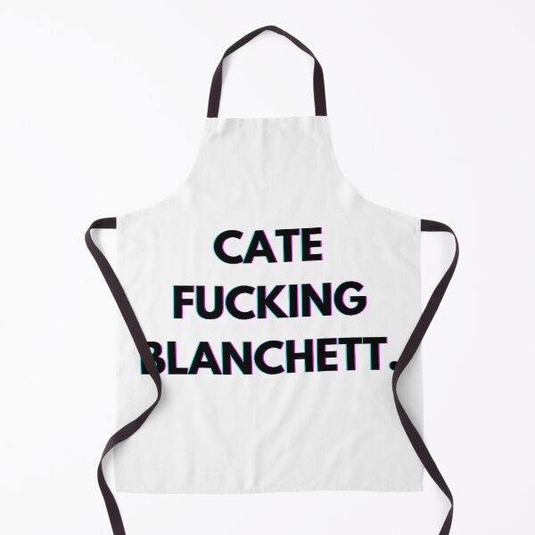 Item preview, Cate Blanchett, Cate F*cking Blanchett designed and sold by PopCultureAndStuff.