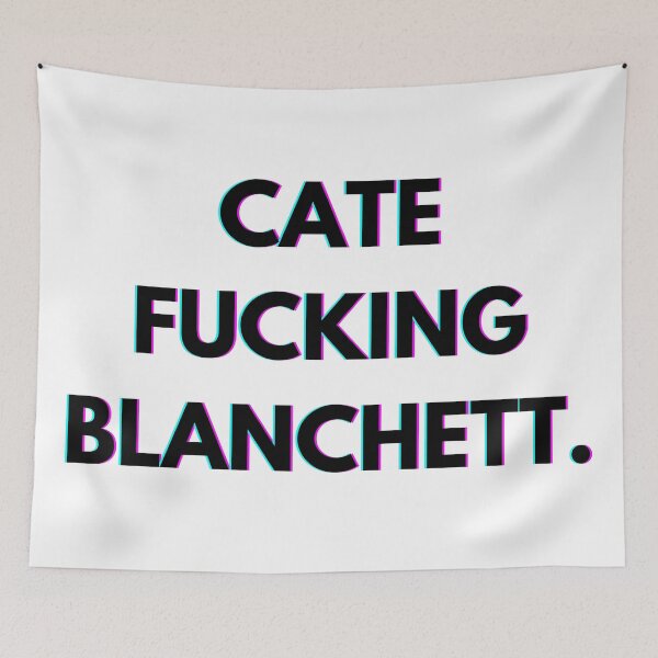 Item preview, Cate Blanchett, Cate F*cking Blanchett designed and sold by PopCultureAndStuff.