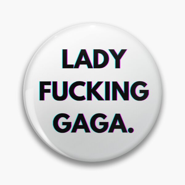 Item preview, Lady Gaga, Lady F*cking Gaga designed and sold by PopCultureAndStuff.
