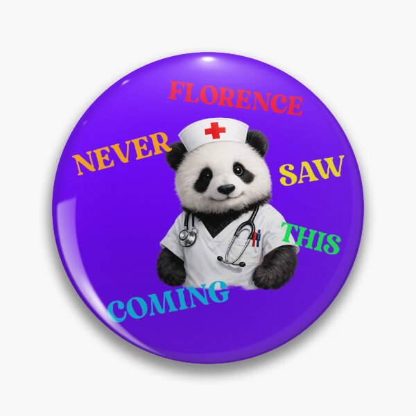 Item preview, Nursing - Florence Never Saw This Coming designed and sold by Giddy Bear Gifts.