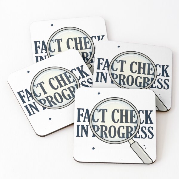 Item preview, Fact Check In Progress designed and sold by Tharaazu.