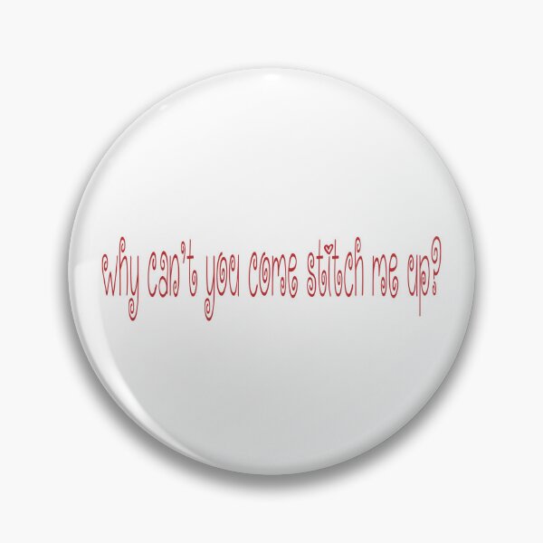 Item preview, Why Can’t You Come Stitch Me Up? The Cure Lyrics - You Seem Pretty Sad For A Girl So In Love designed and sold by Aesthetic Crew.