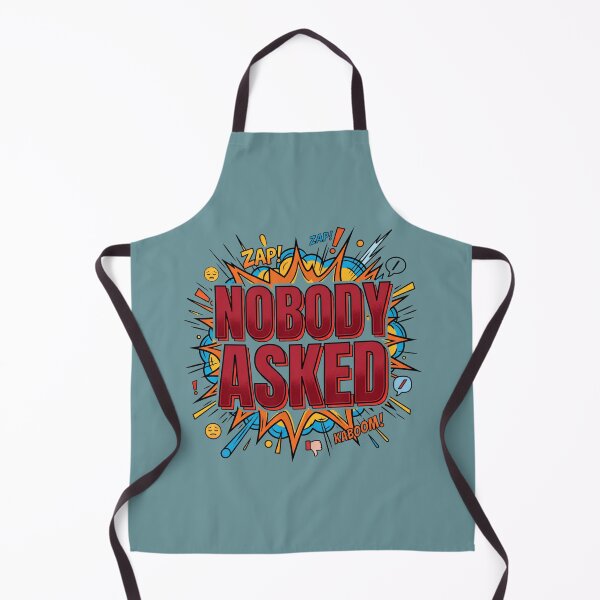 Item preview, Nobody Asked designed and sold by Tharaazu.
