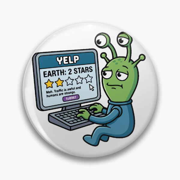 Item preview, Alien Yelp Review Earth 2 Stars Funny Sci-Fi Humor Gift designed and sold by Chrono Design Workx.