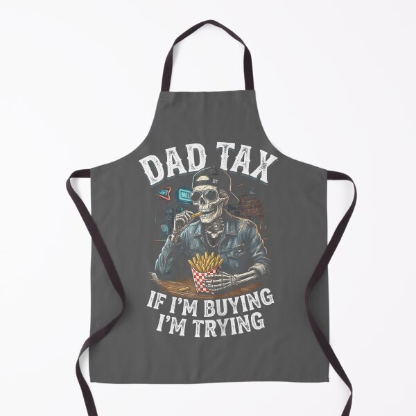 Item preview, Dad Tax If Im Buying Im Trying, Funny Fathers Day Skeleton designed and sold by KristineLi.