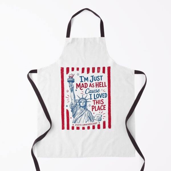 Item preview, Im Just Mad As Hell Cause I Loved This Place Liberty 250th Anniversary Feminist 4th of july designed and sold by DesignForYou79.
