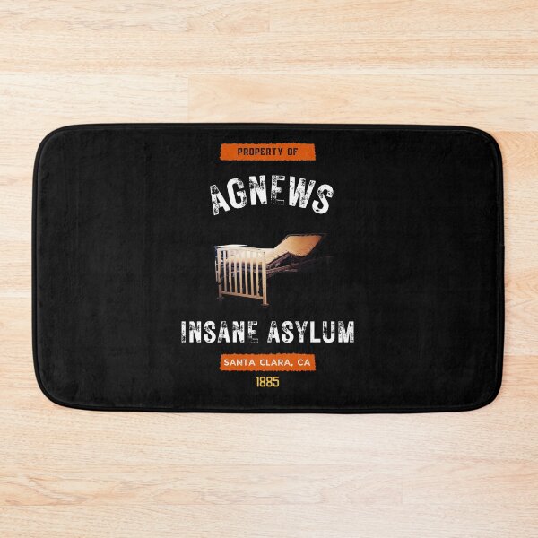 Item preview, Property of Agnews Insane Asylum Souvenir-Style designed and sold by GhostlyWorld.