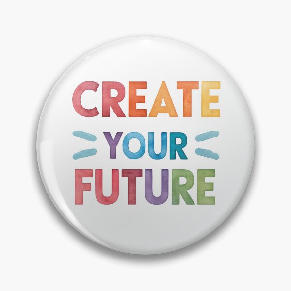 Item preview, Create your future designed and sold by nimmitrends.