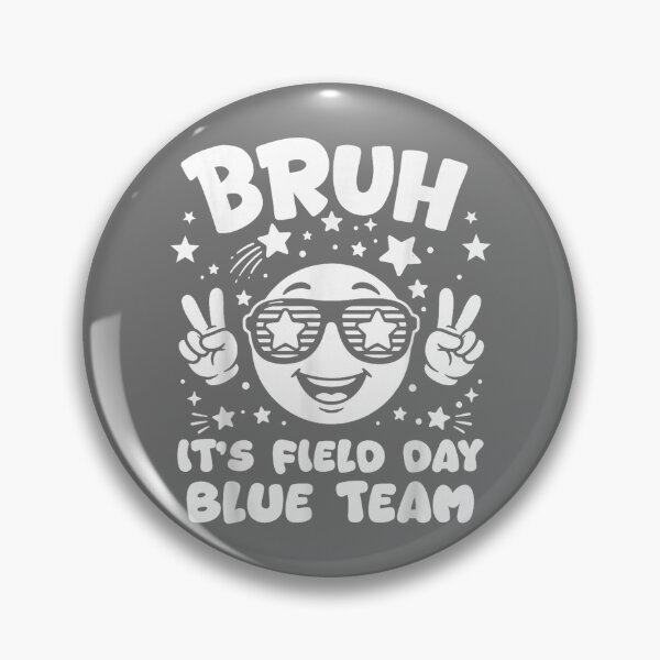 Item preview, Blue Team Bruh It's Field Day 2026 Teacher Student Girl Kid designed and sold by KristineLi.