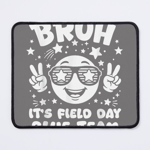 Item preview, Blue Team Bruh It's Field Day 2026 Teacher Student Girl Kid designed and sold by KristineLi.