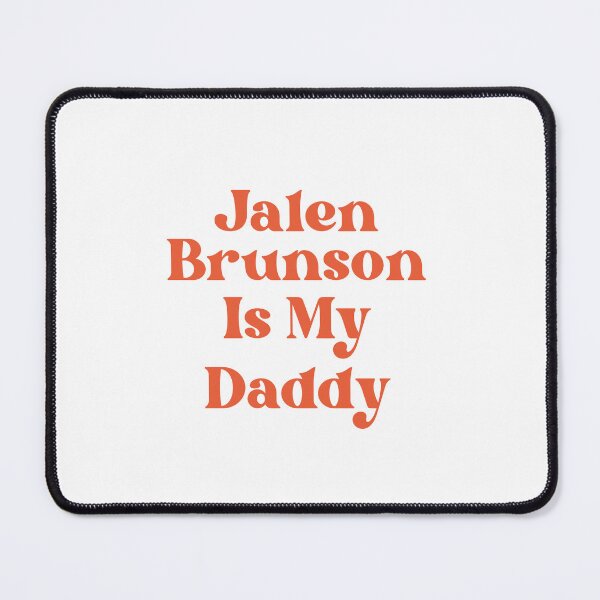 Item preview, Jalen Brunson Is My Daddy designed and sold by Jeen Couse Drawing 2026.