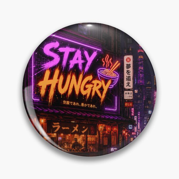 Item preview, Stay Hungry Neon Street Art designed and sold by AuraPixelDesign.