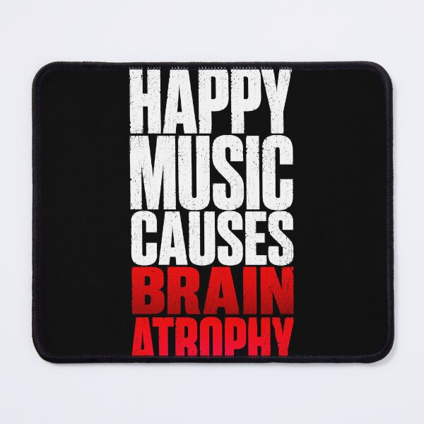 Item preview, MODES - Happy Music Causes Brain Atrophy designed and sold by MetusArt.
