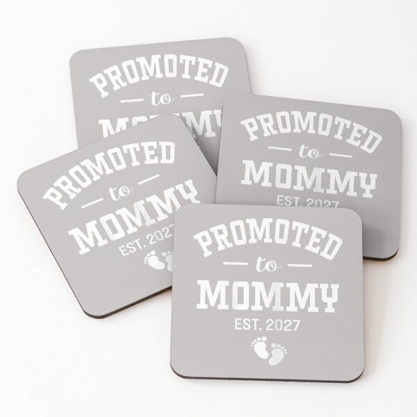 Item preview, Promoted to Mommy 2027 First Time Mom New Mother designed and sold by mjohnson9.