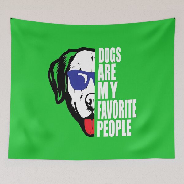 Item preview, Dogs Are My Favorite People Graphic designed and sold by StranHabesre51.
