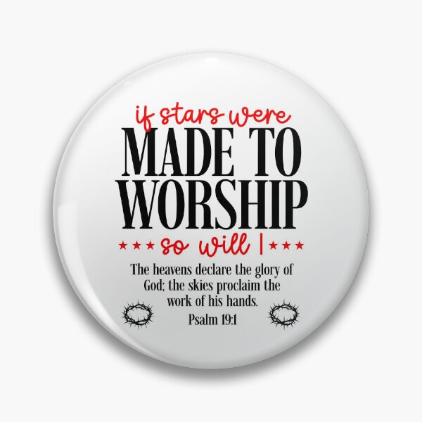 Item preview, If Stars Were Made To Worship So Will I designed and sold by Sausilabst.