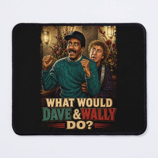 Item preview, What would Dave & Wally do? designed and sold by TeeCodes.