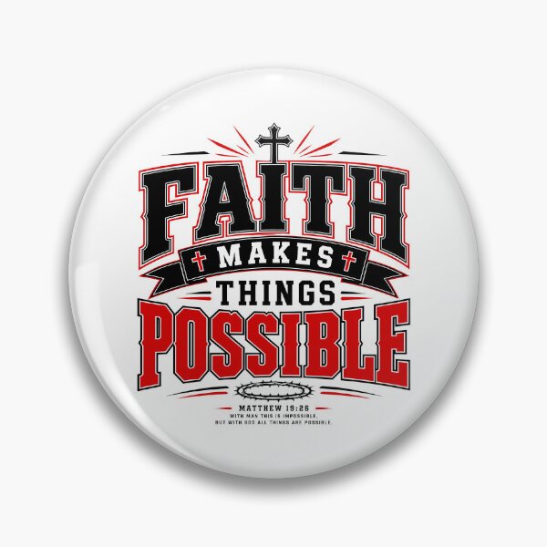 Item preview, Faith Makes Things Possible designed and sold by JamesDriggers.