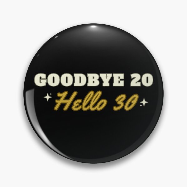 Item preview, Goodbye 20, Hello 30 designed and sold by DixieGirlStudio.