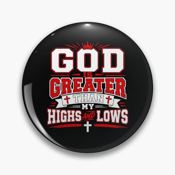 Item preview, God Is Greater Than My Highs And Lows designed and sold by Poopielandia.