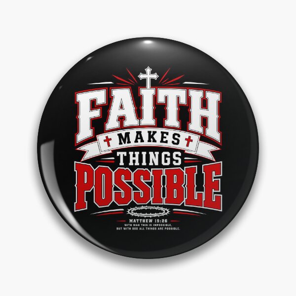 Item preview, Faith Makes Things Possible designed and sold by JamesDriggers.