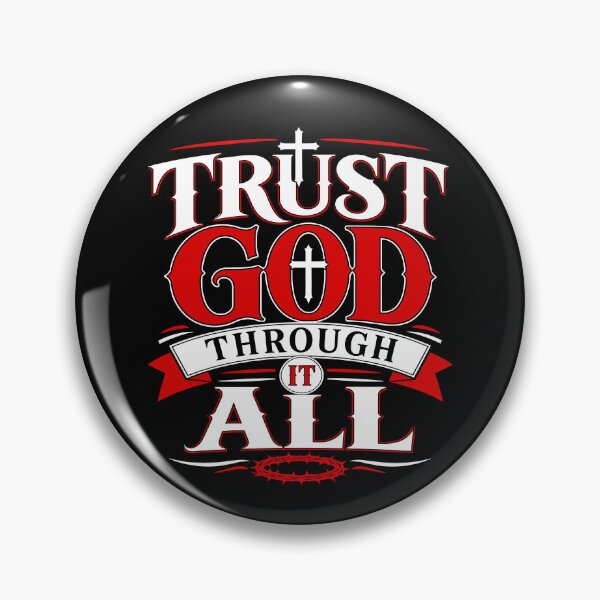 Item preview, Trust God Through It All designed and sold by ElizabethMorri2.