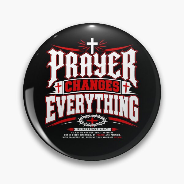 Item preview, Prayer Changes Everything designed and sold by Cravens-Museum.