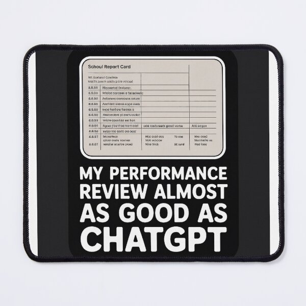 Item preview, My Performance Review Almost As Good As AI designed and sold by Bianca Oltean.