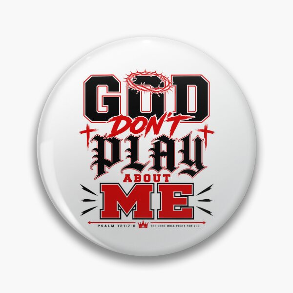 Item preview, God Don't Play About Me designed and sold by Poopielandia.