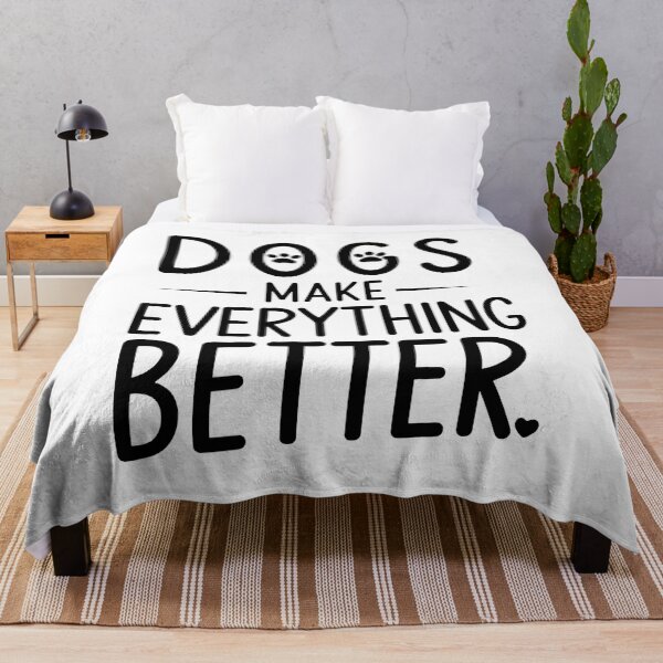 Item preview, Dogs Make Everything Better Statement Graphic designed and sold by StranHabesre51.