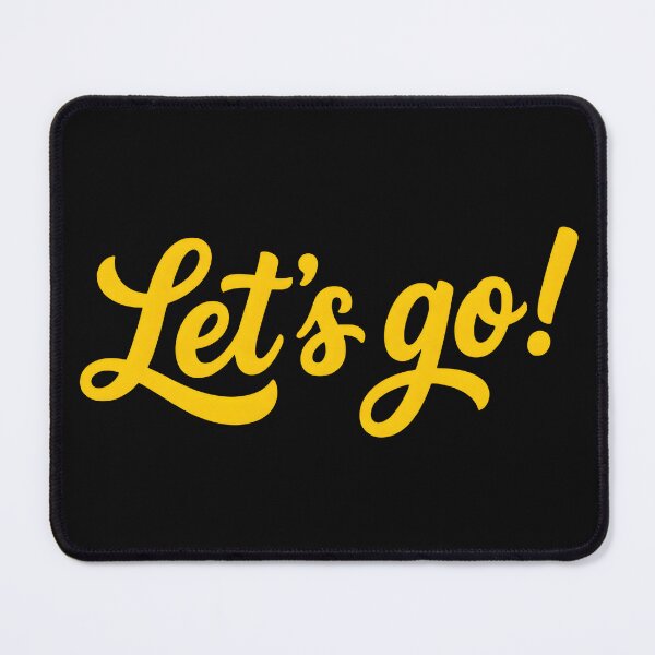 Item preview, Let's Go Bold Yellow Lettering designed and sold by Byte-shirt.