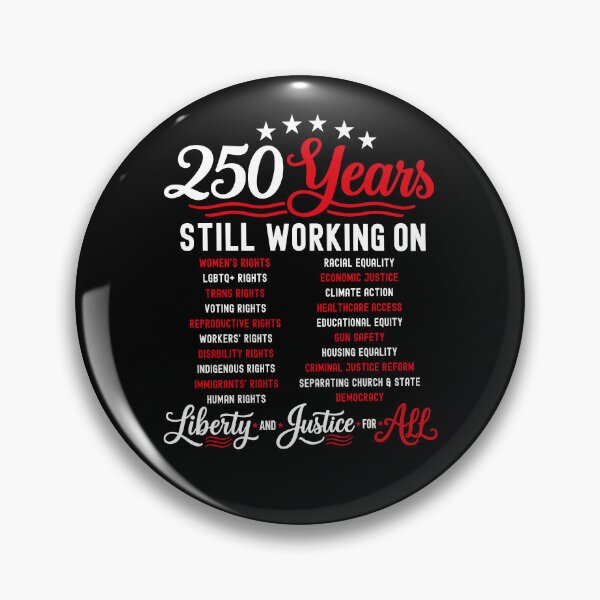 Item preview, 250 Years America Still Working On Social Justice designed and sold by Cravens-Museum.