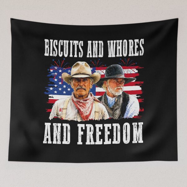 Item preview, Lonesome Dove Movie Biscuits And Wh0res and Freedom designed and sold by Angryblu3.