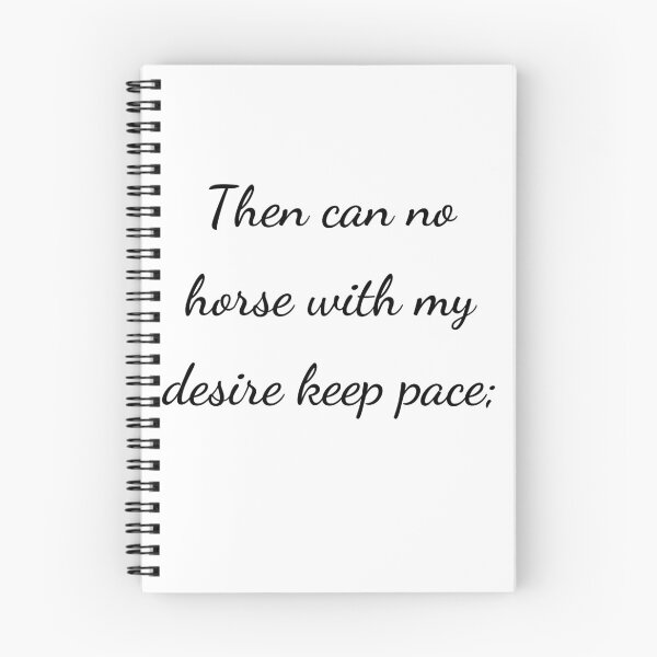 Item preview, "Then can no horse with my desire keep pace;" - handwriting black designed and sold by ariksworld.