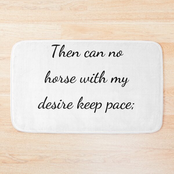 Item preview, "Then can no horse with my desire keep pace;" - handwriting black designed and sold by ariksworld.
